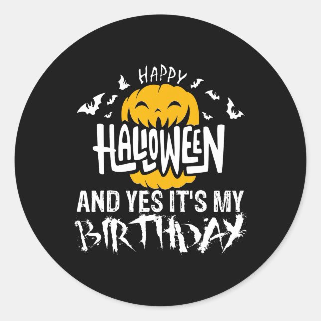 Sticker Rond Joyeux Halloween et oui c'est mon anniversaire - H (Devant)