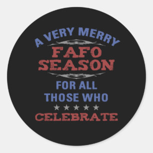 Sticker Rond Joyeux Humour anti-Trump de la saison FAFO