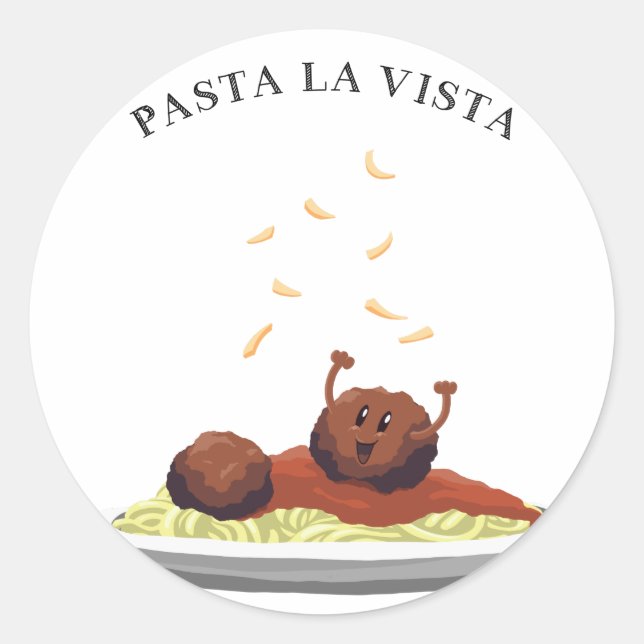 Sticker Rond Joyeux Meatball "Pasta La Vista !" (Devant)