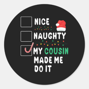 Sticker Rond Joyeux Noël Joyeux Joyeux Naughty Mon Cousin M'A F