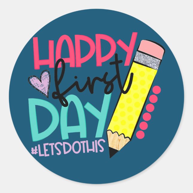 Sticker Rond Joyeux Premier Jour Faisons-nous ce Bienvenue à (Devant)