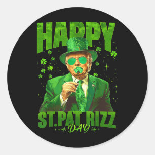 Sticker Rond Joyeux St Pat Rizz Day Funny St Patricks Day Trump
