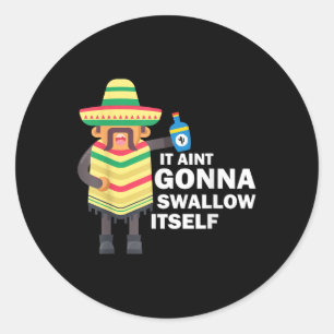 Sticker Rond Juan Boire une Fiesta Mexicaine Citation Drôle Cin