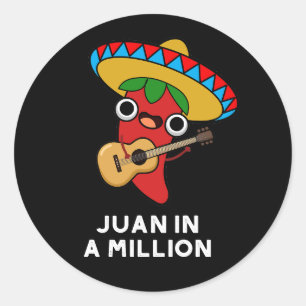 Sticker Rond Juan In A Million Funny Mexican Chilli Pun Dark BG