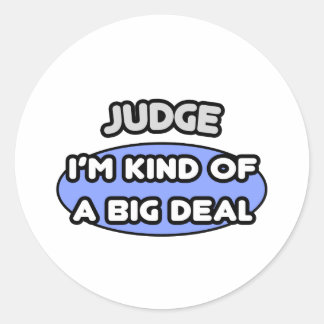 Sticker Rond Juge... une sorte de Big Deal