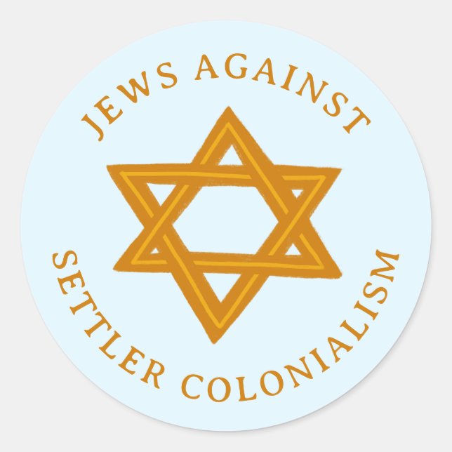 Sticker Rond JUIFS CONTRE L'ÉTOILE DU COLONIALISME Politique (Devant)