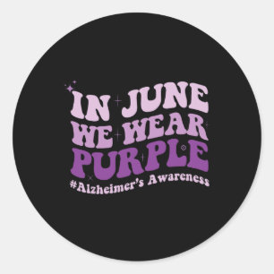 Sticker Rond Juin Nous Portons Violet Alzheimer Sensibilisation