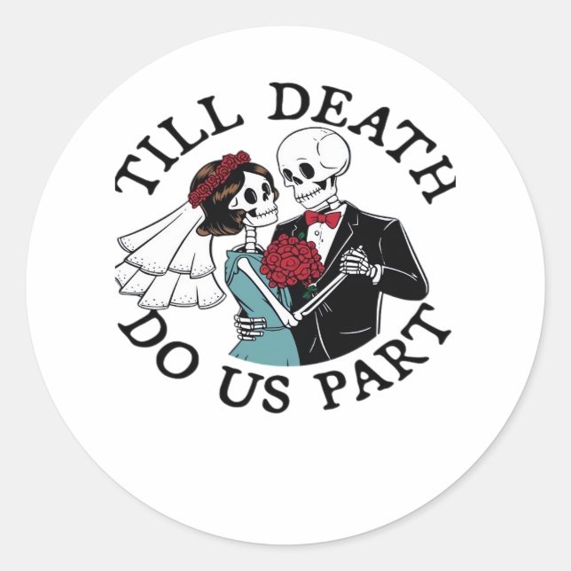 Sticker Rond Jusqu'à ce que la mort nous sépare Essentiel – Par (Devant)