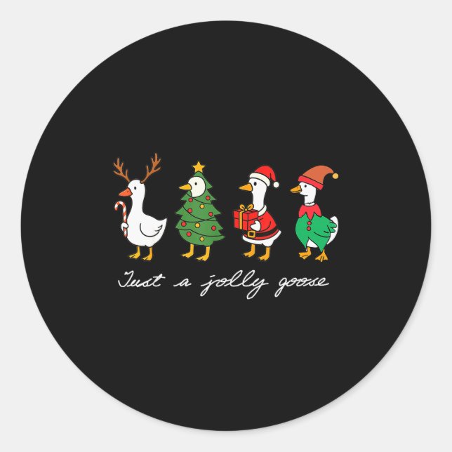 Sticker Rond Just A Jolly Goose Funny Goose Merry Christmas Hol (Devant)