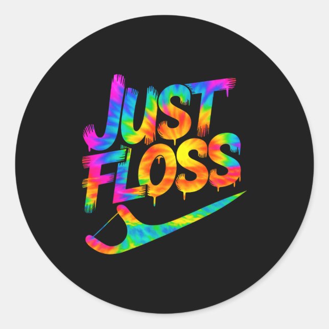 Sticker Rond Just Floss Funny Dental Oral Hygienist Rdh Dentist (Devant)