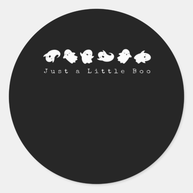 Sticker Rond Just Little Boo Creative Casual Look (Devant)