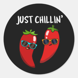 Sticker Rond Juste Chillin Funny Chili Peppers Pun Dark BG