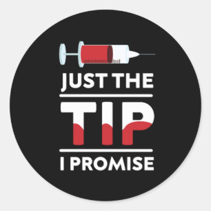 Sticker Rond Juste Le Conseil Je Promets Syringe Sang Phlebotom