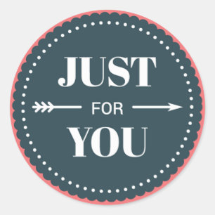 Sticker Rond Juste Pour Vous Insigne De Peau