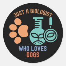 Juste un biologiste qui aime les chiens, j'aime la