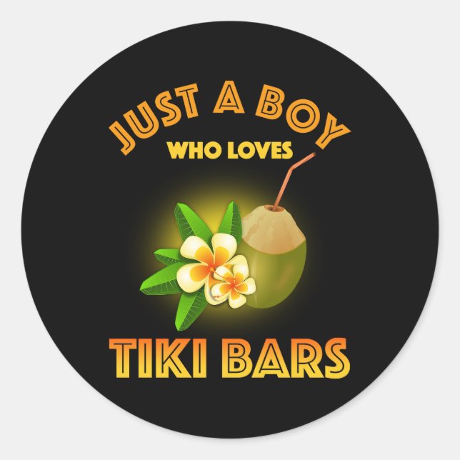 Sticker Rond Juste Un Garçon Qui Aime Les Bars Tiki (Devant)