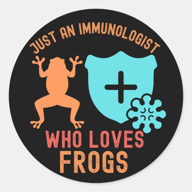 Sticker Rond Juste un immunologue qui aime les grenouilles (Devant)