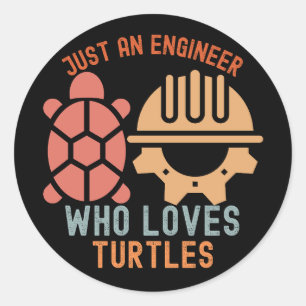 Sticker Rond Juste un ingénieur qui aime les tortues