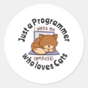 Sticker Rond Juste un programmeur qui aime les chats