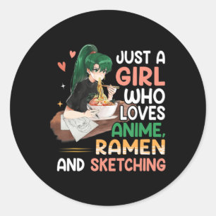 Sticker Rond Juste Une Fille Qui Aime Anime Ramen Et Sketching
