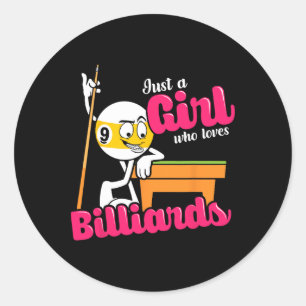 Sticker Rond Juste Une Fille Qui Aime Billard Citation Pour Poo