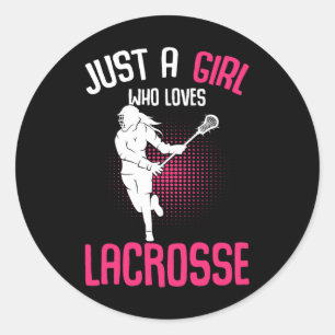 Sticker Rond Juste une fille qui aime Lacrosse Joueuse Jeunes f