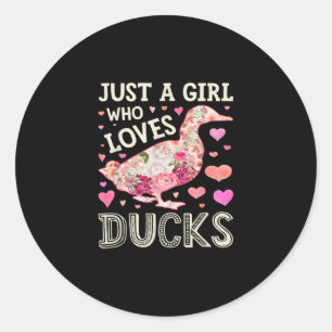 Sticker Rond Juste Une Fille Qui Aime Les Canards Drôle Canard 