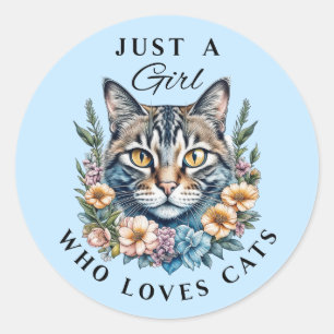 Sticker Rond Juste une fille qui aime les chats
