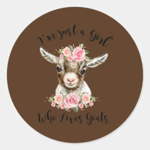 Sticker Rond Juste une fille qui aime les chèvres adorables chè