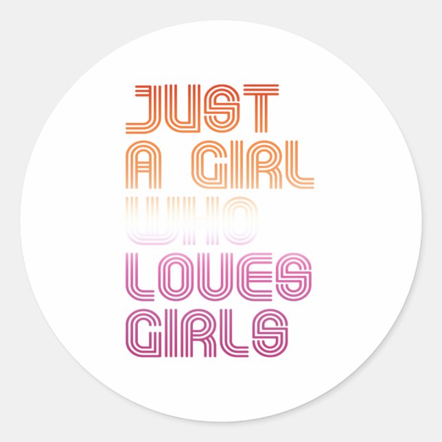Sticker Rond Juste une fille qui aime les filles (Devant)