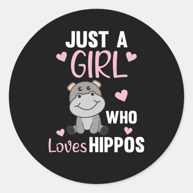 Sticker Rond Juste Une Fille Qui Aime Les Hippopotames Jolies H (Devant)