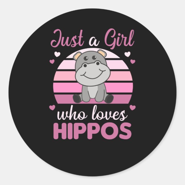 Sticker Rond Juste Une Fille Qui Aime Les Hippopotames Jolies H (Devant)