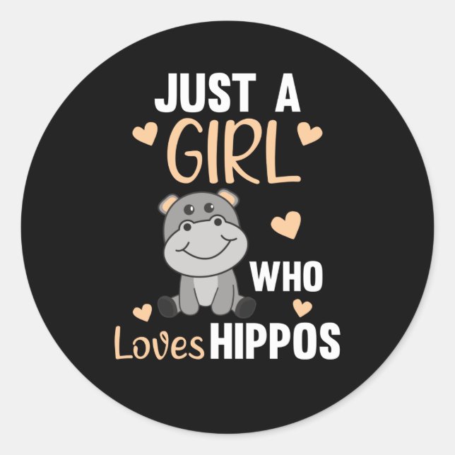 Sticker Rond Juste Une Fille Qui Aime Les Hippopotames Jolies H (Devant)