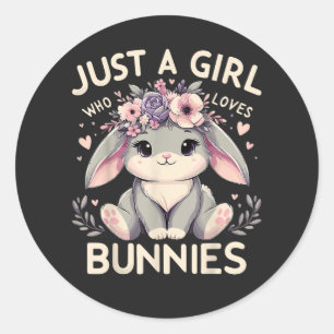 Sticker Rond Juste Une Fille Qui Aime Les Lapins