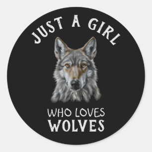 Sticker Rond Juste une fille qui aime les loups