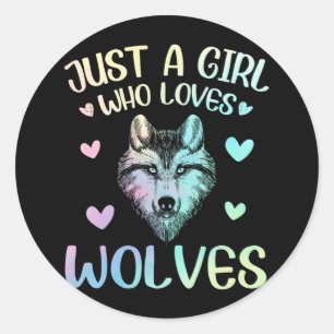 Sticker Rond Juste une fille qui aime les loups mignons