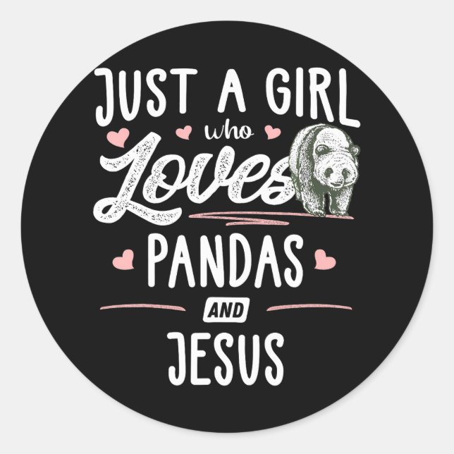 Sticker Rond Juste Une Fille Qui Aime Les Pandas Et Jésus Femme (Devant)
