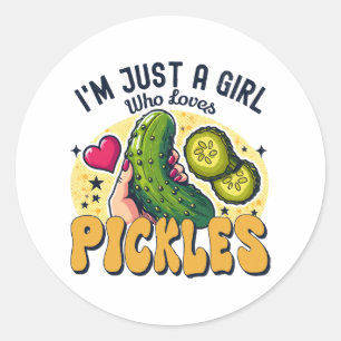 Sticker Rond Juste Une Fille Qui Aime Les Pickles - Végétan Drô