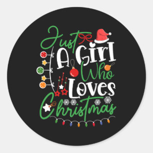 Sticker Rond Juste une fille qui aime Noël