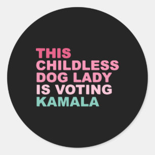 Sticker Rond Kamala Harris Cette Femme Sans Enfant Vote Ka