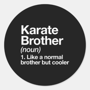 Sticker Rond Karate Brother Définition Funny Sports Martial Art