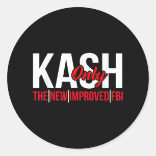 Sticker Rond Kash Seulement Le Nouvel Humour De Directeur Fbi A