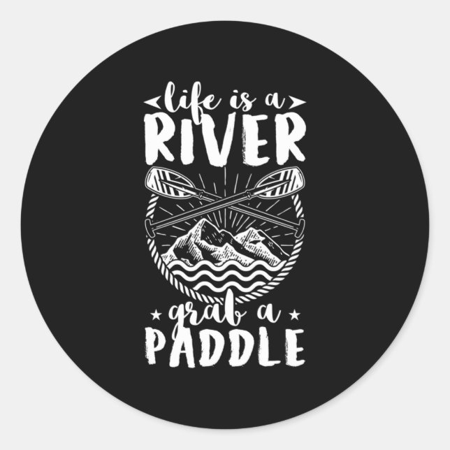 Sticker Rond Kayak Driver Life Est Une Rivière (Devant)