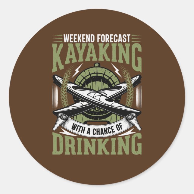 Sticker Rond Kayaking avec une chance de boire (Devant)