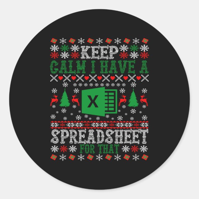 Sticker Rond Keep Calm I Have A Spreadsheet For That Christmas  (Devant)