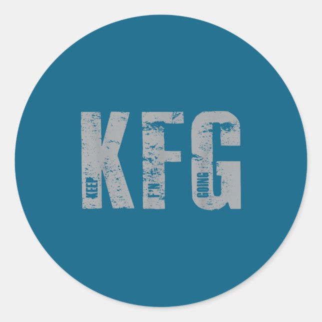 Sticker Rond Kfg Keep F'n Going Military Style  (Devant)