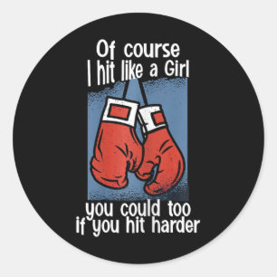 Sticker Rond Kickboxing Bien sûr, je frappe comme une fille, vo