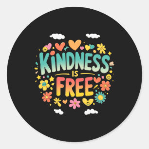 Sticker Rond Kindness Est Une Citation Positive Gratuite Pour W