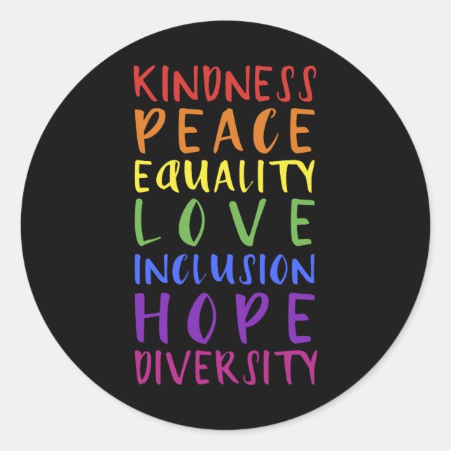 Sticker Rond Kindness peace inclusion espoir arc-en-ciel gay le (Devant)