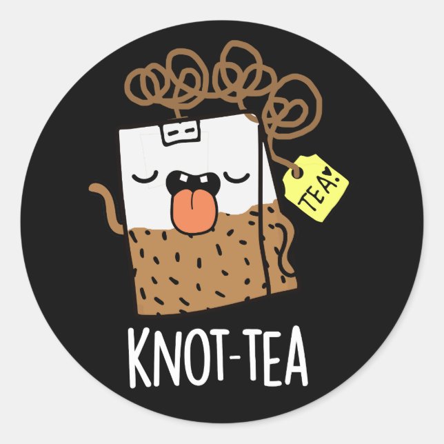 Sticker Rond Knot-tea Funny Tea Pun Dark BG (Devant)